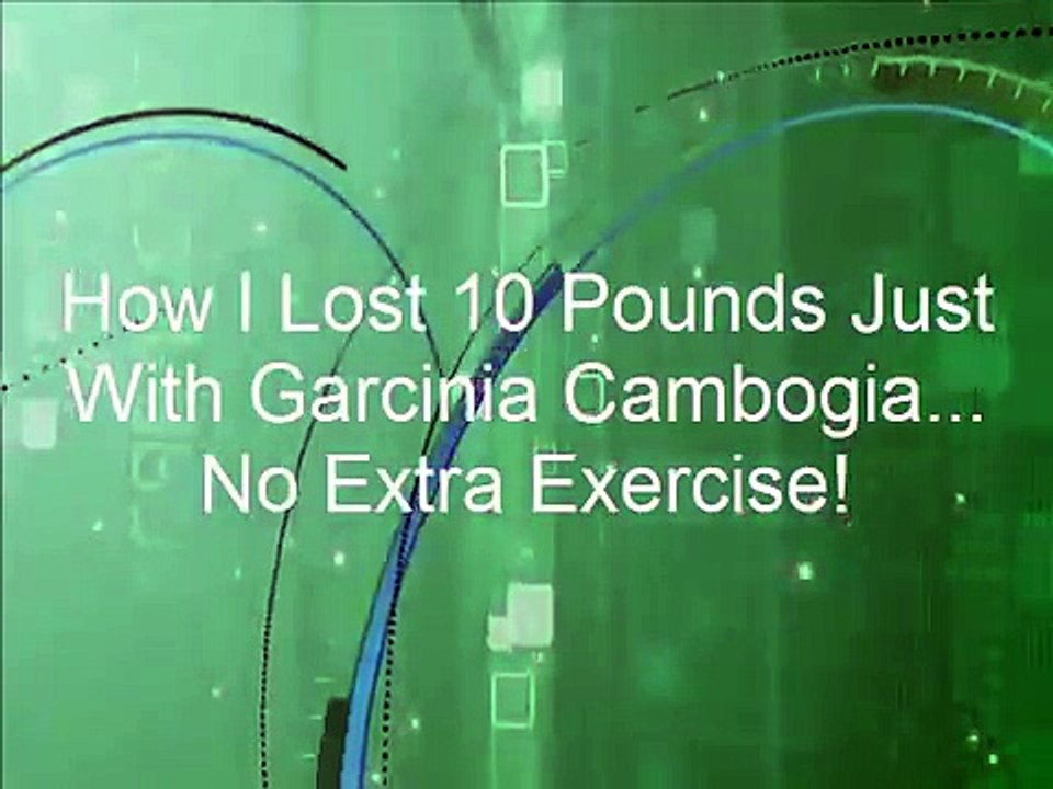 How to Lose Weight Fast - Buy Garcinia Cambogia - Best Weight Loss Pills - Garcinia Cambogia Reviews