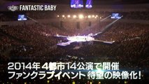 BIGBANG FANCLUB EVENT 2014 'FANTASTIC BABYS' (Trailer)