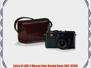 Leica D-LUX 4 Mocca Ever Ready Case ERC 18705