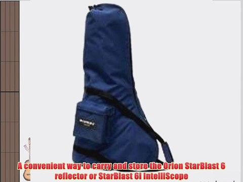 Orion 15100 Soft Case for StarBlast 6 and 6i Reflector Telescopes