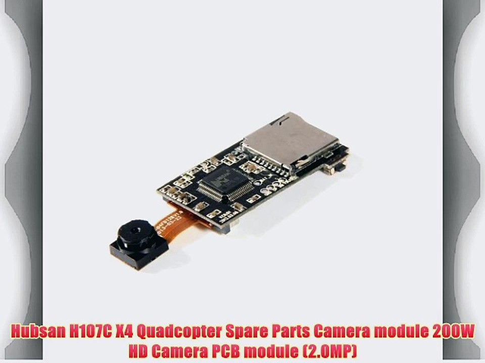 Hubsan H107C X4 Quadcopter Spare Parts Camera module 200W HD Camera PCB module (2.0MP)