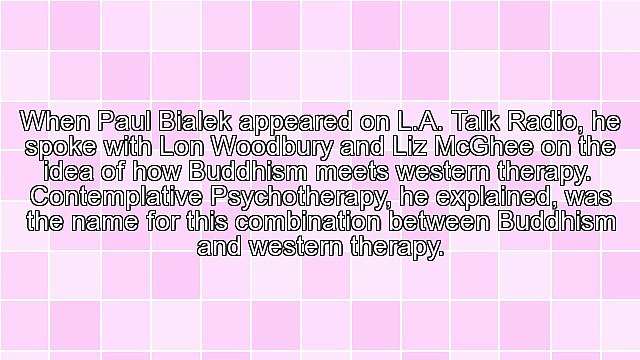 Contemplative Psychotherapy: When Buddhism Meets Western Psychotherapy