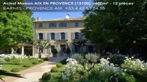 Vente - maison/villa - AIX EN PROVENCE (13100) - 12 pièces - 600m²