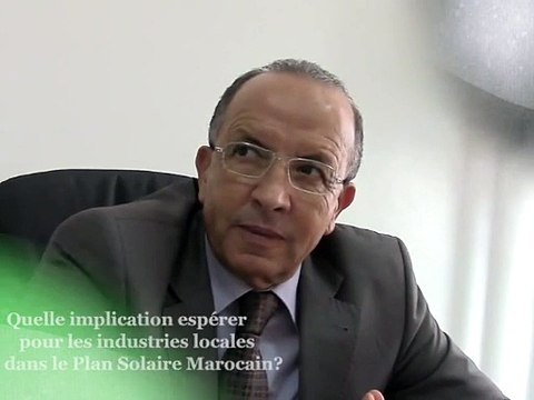 Industrie au Maroc - Plan Solaire Marocain - Centrale Ouarzazate - Abdelhamid Souiri