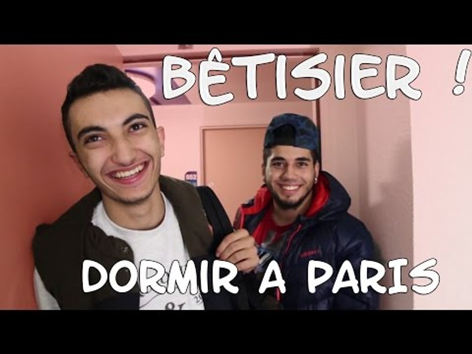 DORMIR A PARIS - BÊTISIER !