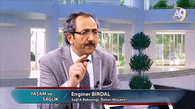 Yaşam ve Sağlık – 54. Bölüm – Enginer Birdal, Sağlık Bakanlığı, Bakan Müşaviri