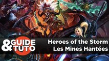 Heroes of the Storm - Tout savoir sur Les Mines Hantées
