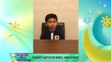 World This Morning- Arfa Karim & Ayyan Qureshi