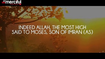 Moses Speaks to Allah - Powerful Message