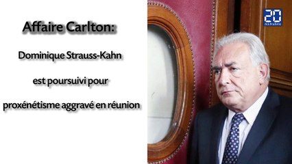 Ce que risque DSK dans l'affaire Carlton