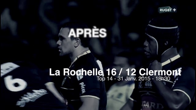 Flash Stade Rochelais : Après La Rochelle / Clermont