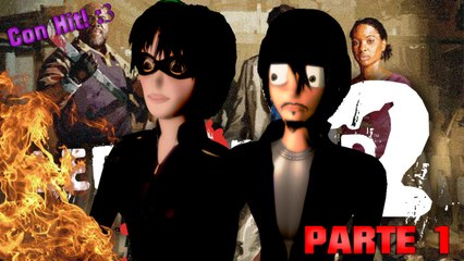 Una partida explosiva! / Left 4 Dead Hit y APC Parte 1 / Explotiando todo a lo Michael Bay