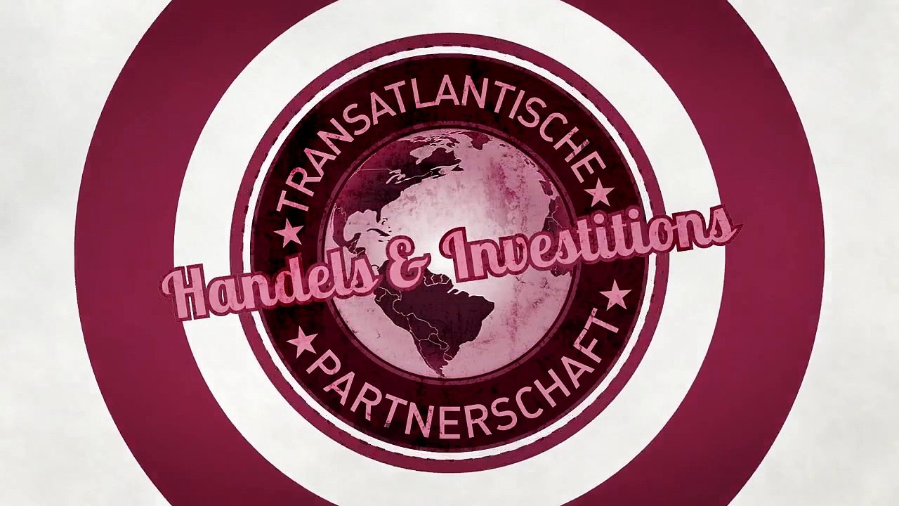 TTIP Was bedeutet das fuer uns Buerger (via Campact)