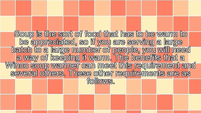 Selecting A Winco Soup Warmer