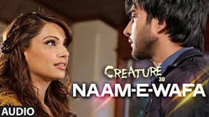 Naam-E-Wafa Video Song (Creature 3D) Full HD