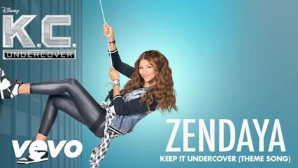 Zendaya - Keep It Undercover (Theme Song From K.C. Undercover) (A