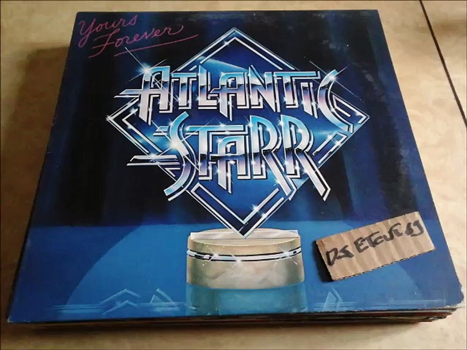 ATLANTIC STARR -YOURS FOREVER(RIP ETCUT)A&M REC 83