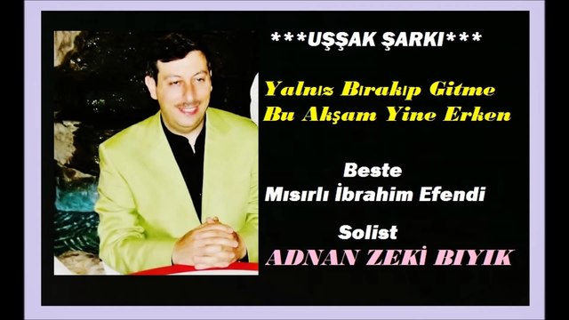 Yalnız Bırakıp Gitme-Adnan Zeki Bıyık