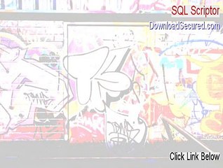 SQL Scriptor Full - Free of Risk Download (2015)