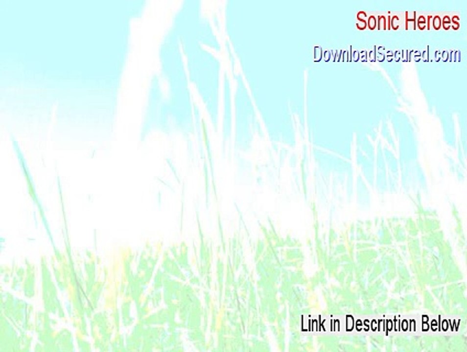 Sonic Heroes Keygen - Legit Download [2015]