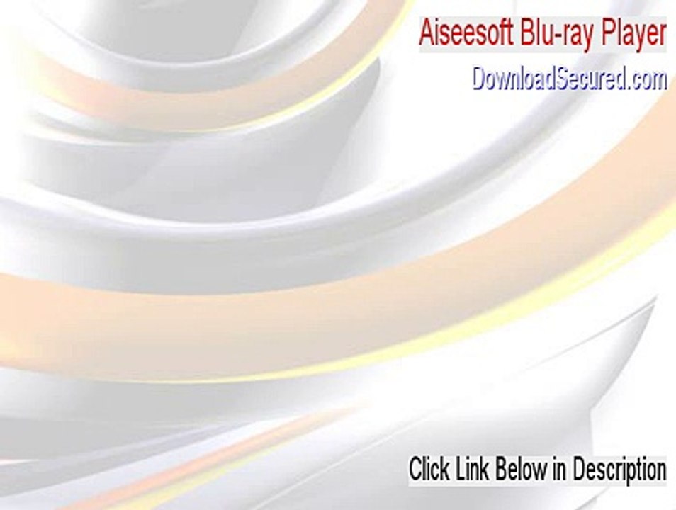 Aiseesoft Blu-ray Player Cracked (Download Here 2015)