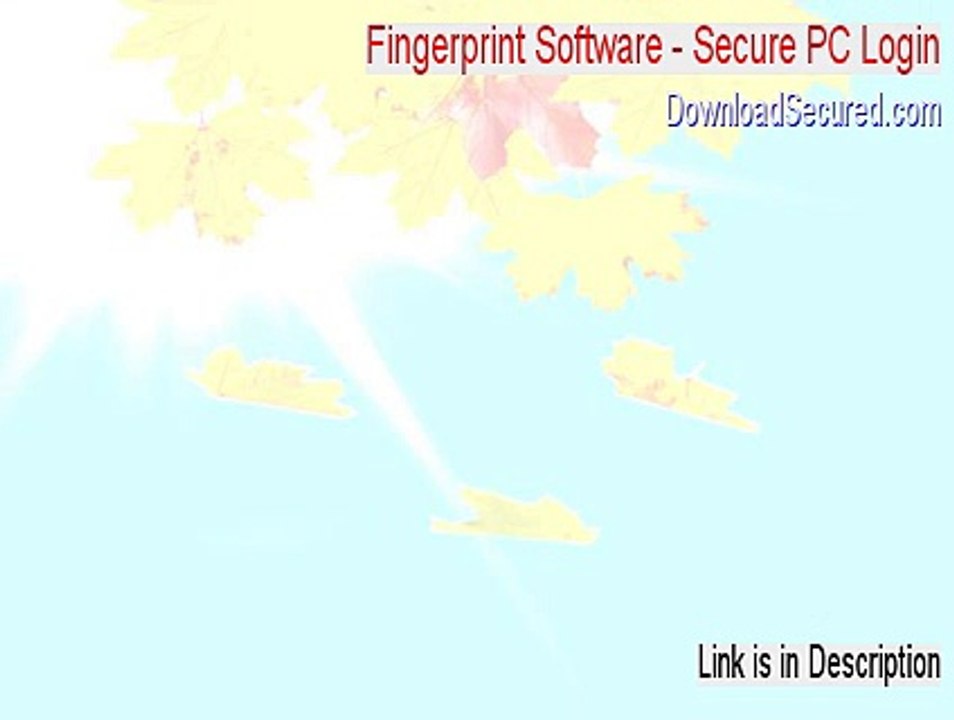 Fingerprint Software - Secure PC Login Full - Free of Risk Download [2015]