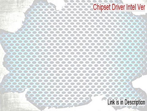 Chipset Driver Intel Ver.8.3.0.1010.zip Key Gen - Download Here