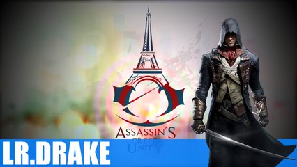JE SUIS UN ASSASSIN - Assassin's creed unity (ps4)