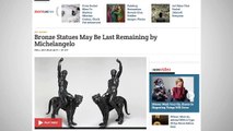 Statues Believed To Be Michelangelo’s Last Surviving Bronze Works