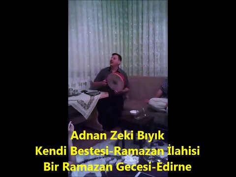 Müftüden Ramazan İlahisi-Kendi Bestesi (Adnan Zeki Bıyık)