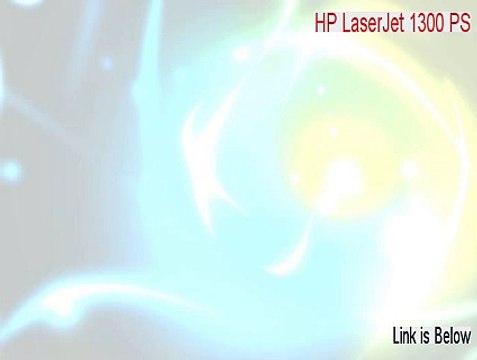 HP LaserJet 1300 PS Serial (Instant Download)