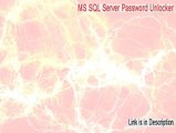 MS SQL Server Password Unlocker Full Download [Instant Download 2015]