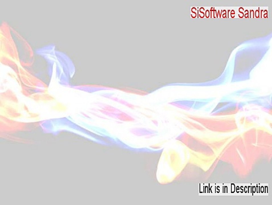 SiSoftware Sandra Download - Risk Free Download
