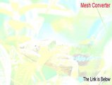 Mesh Converter Cracked [Free of Risk Download]