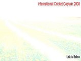 International Cricket Captain 2008 Keygen [international cricket captain 2008 patch 2015]