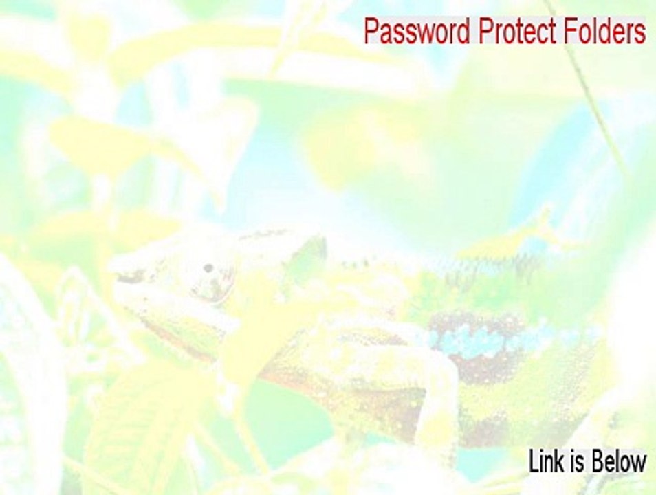 Password Protect Folders Keygen [Download Here]