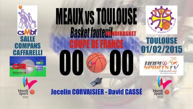 HANDIBASKET MEAUX vs TOULOUSE COUPE DE FRANCE