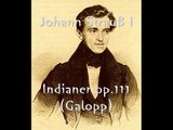 Johann Strauß I - Indianer op.111 (Galopp)
