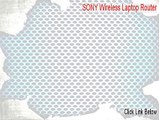 SONY Wireless Laptop Router Serial [SONY Wireless Laptop Routersony wireless laptop router]