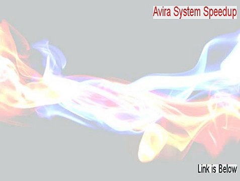 Avira System Speedup Keygen - Risk Free Download