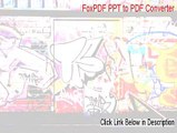 FoxPDF PPT to PDF Converter Keygen (Instant Download)