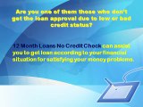 12 Month Loans No Credit Check- Useful Online Aid To Completely Vanish Cash Crisis