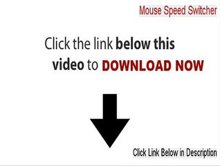 Mouse Speed Switcher Full Download [Risk Free Download 2015]
