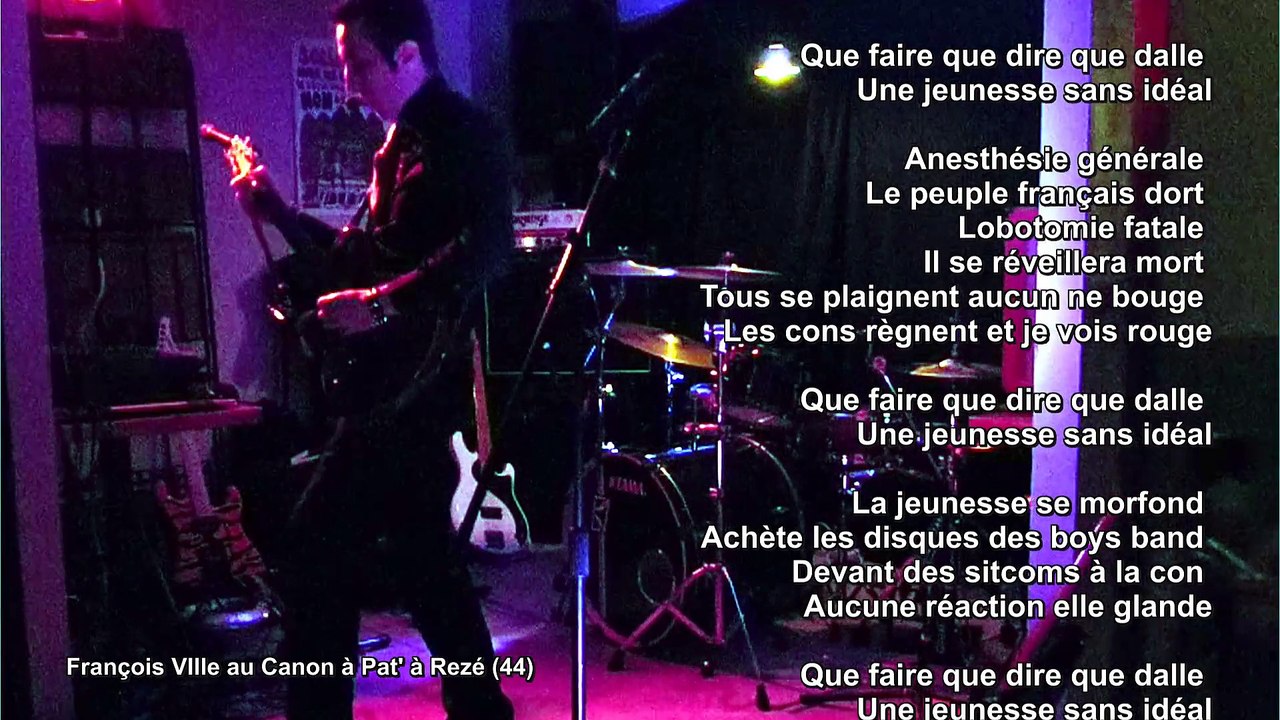 Le Peuple français dort - ANESTHESIE - Francois Ville en concert au Canon à Pat' à Rezé