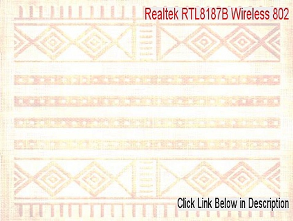 Realtek RTL8187B Wireless 802.11b/g 54Mbps USB 2.0 Network Adapter Full Download [Instant Download 2015]