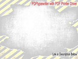 PDFtypewriter with PDF Printer Driver Keygen - PDFtypewriter with PDF Printer Driverpdftypewriter pdf printer driver [2015]