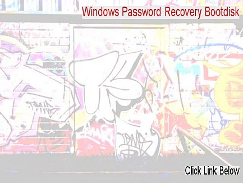 Windows Password Recovery Bootdisk Crack [windows password recovery bootdisk creator serial key 2015]