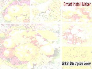 Smart Install Maker Serial [Download Here]