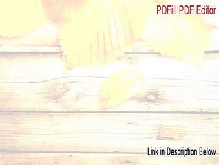 PDFill PDF Editor Download Free - Risk Free Download (2015)