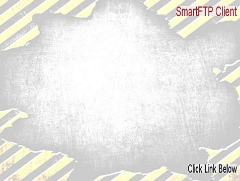 SmartFTP Client (64-bit) Key Gen (Download Now 2015)